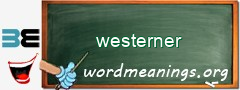 WordMeaning blackboard for westerner